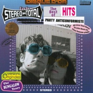 Party Anticonformiste [Best-of] - Bungalow